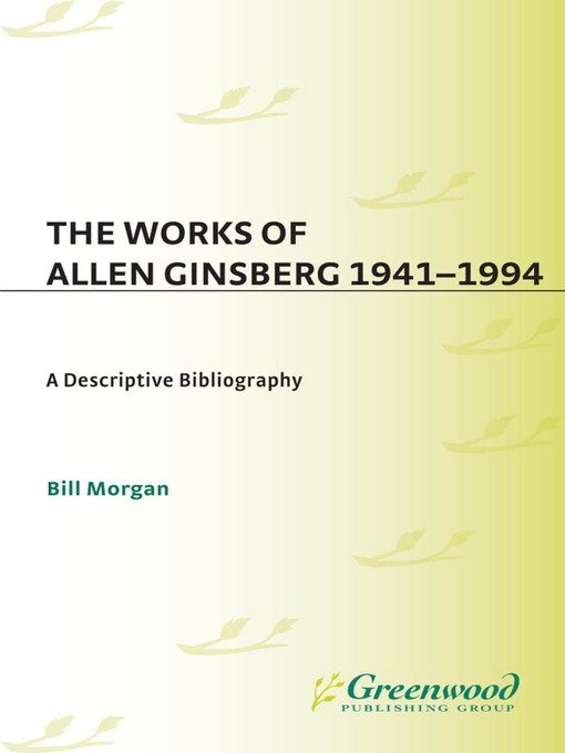 The Works of Allen Ginsberg, 1941-1994