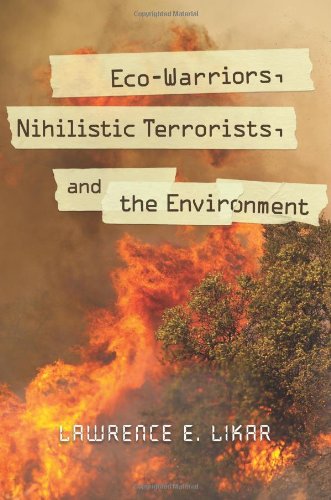 Eco-Warriors Nihilistic Terrorists and the Environment