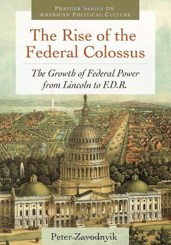 The Rise of the Federal Colossus