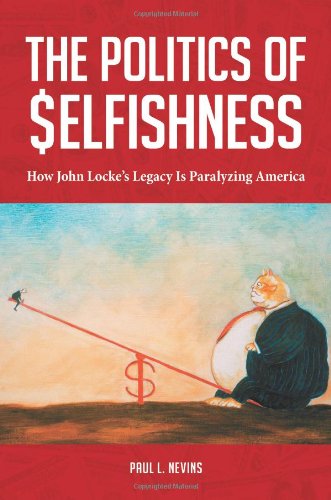 The Politics of Selfishness