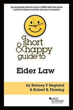 A Short and Happy Guide to Elder Law