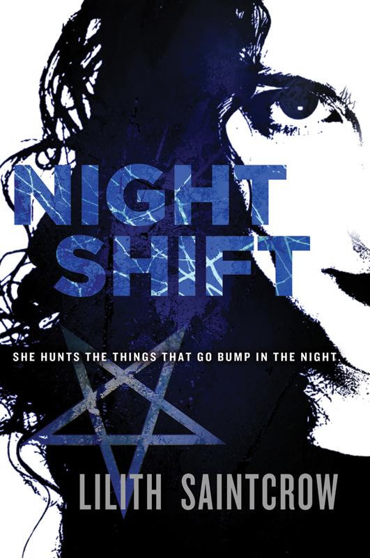 Night Shift (Jill Kismet, Hunter, Book 1)