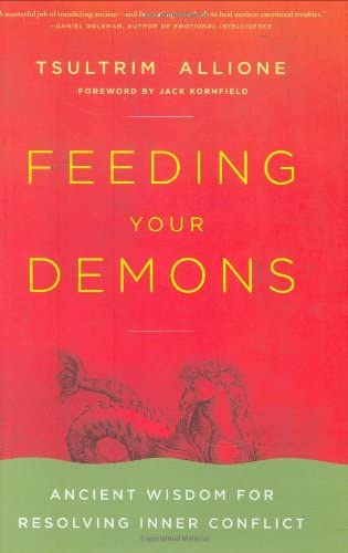 Feeding Your Demons: Ancient Wisdom for Resolving Inner Conflict