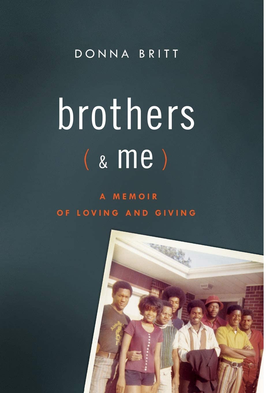 Brothers (and Me): A Memoir of Loving and Giving