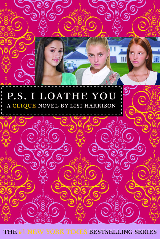 P. S. I Loathe You