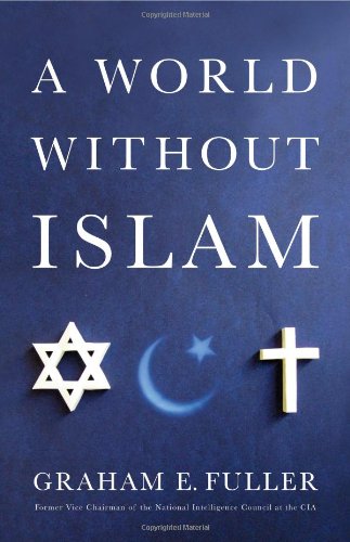 A World Without Islam