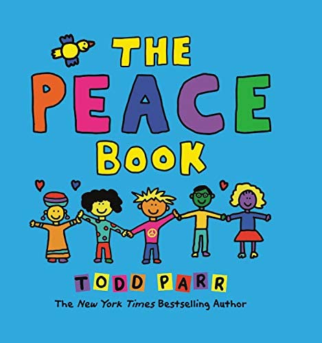 The Peace Book (Todd Parr Classics)