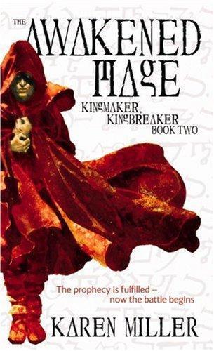 The Awakened Mage: Kingmaker, Kingbreaker: Book 2 (Kingmaker, Kingbreaker, 2)