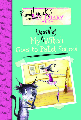 My Unwilling Witch Goes to Ballet School