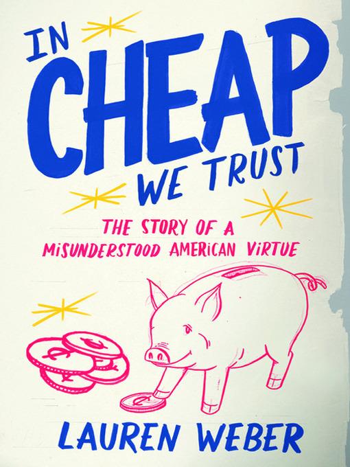 In CHEAP We Trust