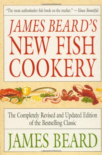 James Beard's New Fish Cookery