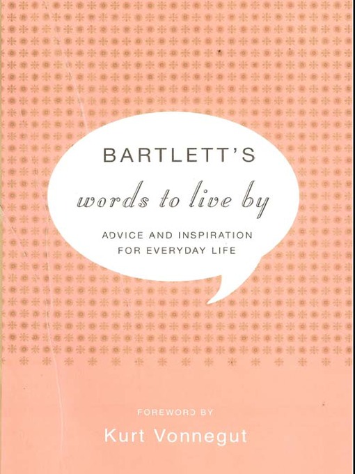 Bartlett's Words to Live By