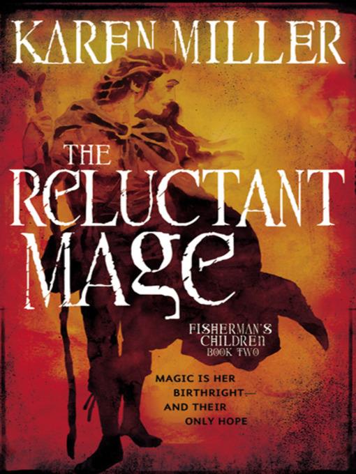 The Reluctant Mage