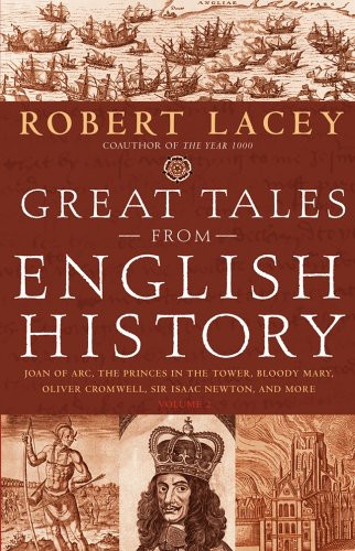 Great Tales from English History, Vol 2