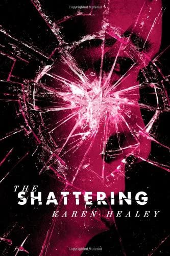 The Shattering