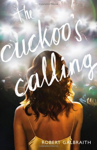 The Cuckoo's Calling (A Cormoran Strike Novel, 1)