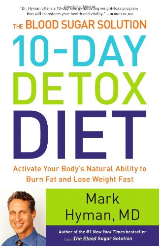 The Blood Sugar Solution 10-Day Detox Diet