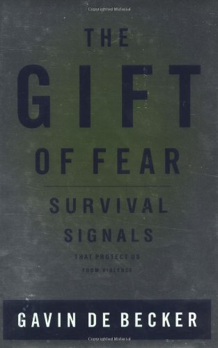 The Gift of Fear