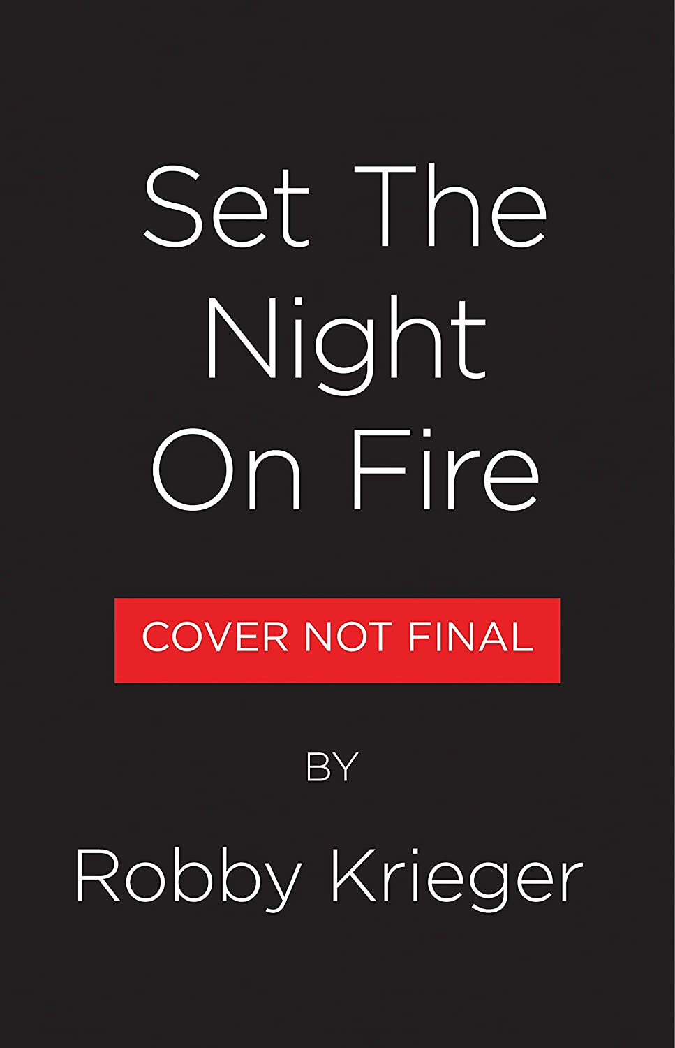 Set the Night on Fire: A Book