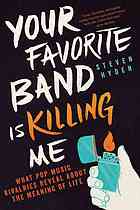 Your Favorite Band Is Killing Me