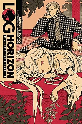 Log Horizon, Vol. 4: Game's End, Part 2 - light novel (Log Horizon, 4)