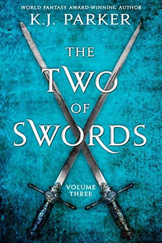 The Two of Swords: Volume Three (The Two of Swords, 3)