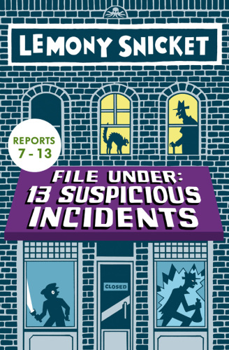 File Under: 13 Suspicious Incidents, Reports 7-13