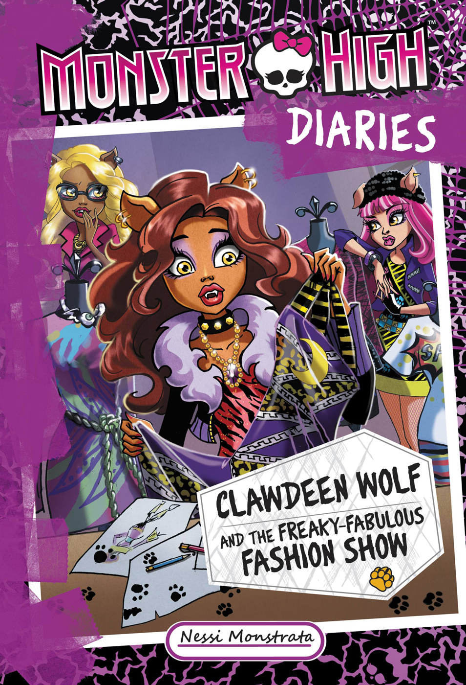 Monster High Diaries--Clawdeen Wolf and the Freaky-Fabulous Fashion Show