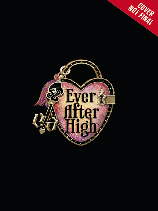 Ever After High Entertainment Tie-In - Reader