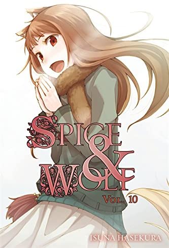 Spice and Wolf, Vol. 10 - light novel