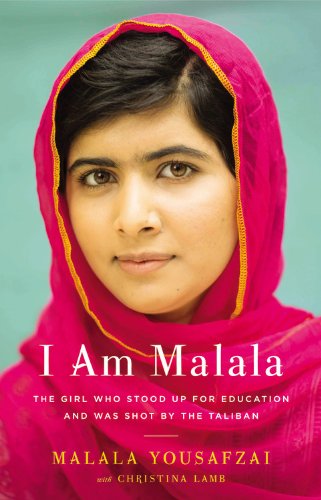 I Am Malala: The Girl Who Stood Up for Education and Was Short by the Taliban