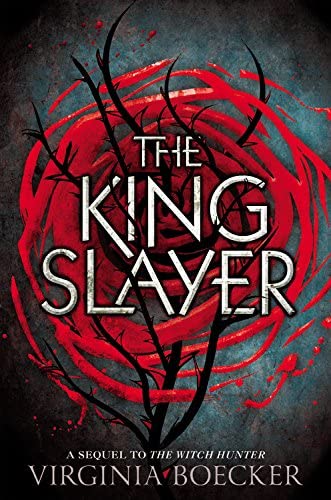 The King Slayer (The Witch Hunter, 2)