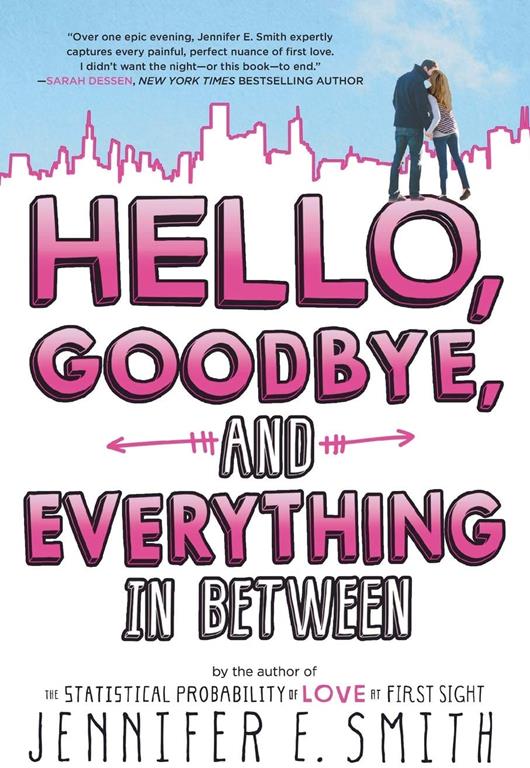 Hello, Goodbye, and Everything in Between