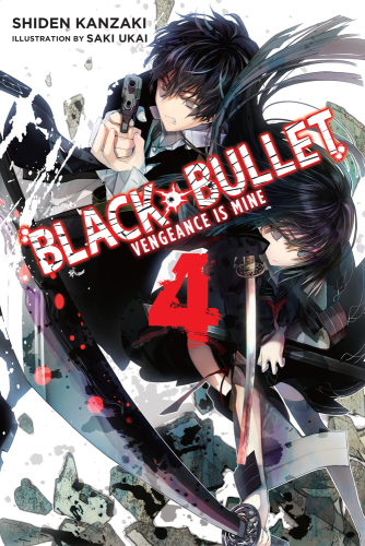 Black Bullet, Vol. 4 (light novel)