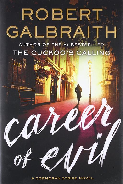 Career of Evil (A Cormoran Strike Novel)