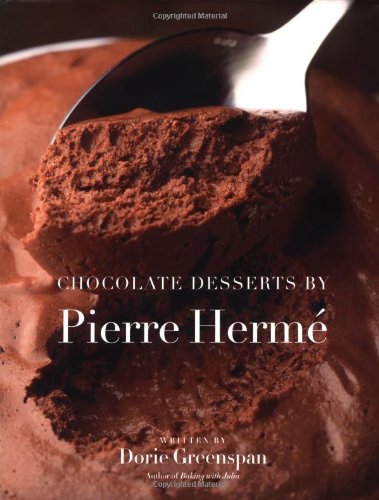 Chocolate Desserts by Pierre Hermé