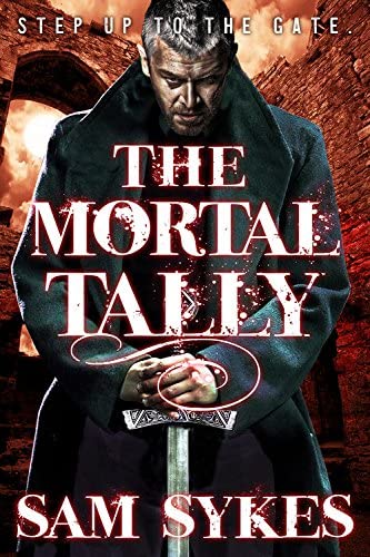 The Mortal Tally (Bring Down Heaven, 2)