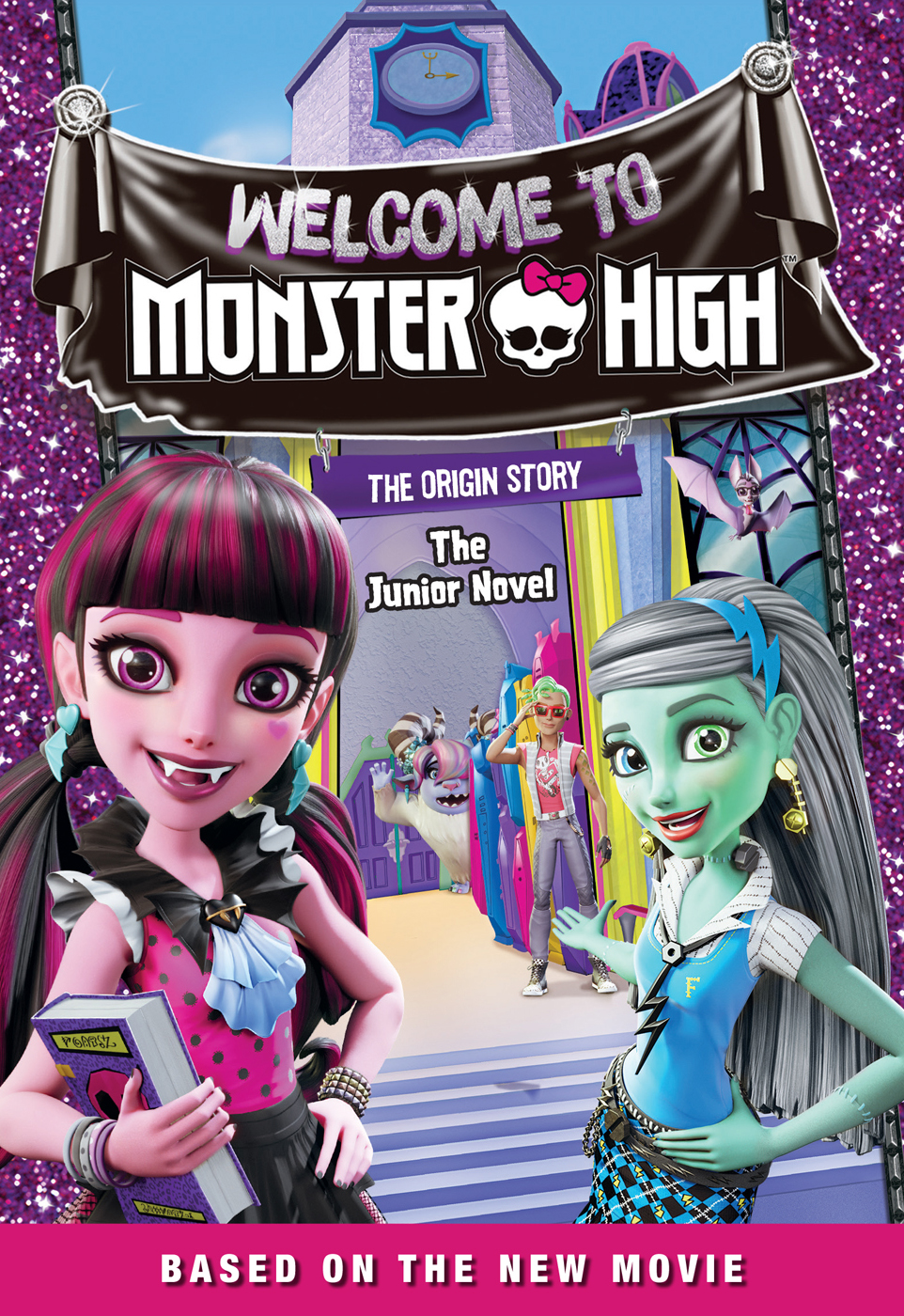 Monster High--Welcome to Monster High--The Junior Novel