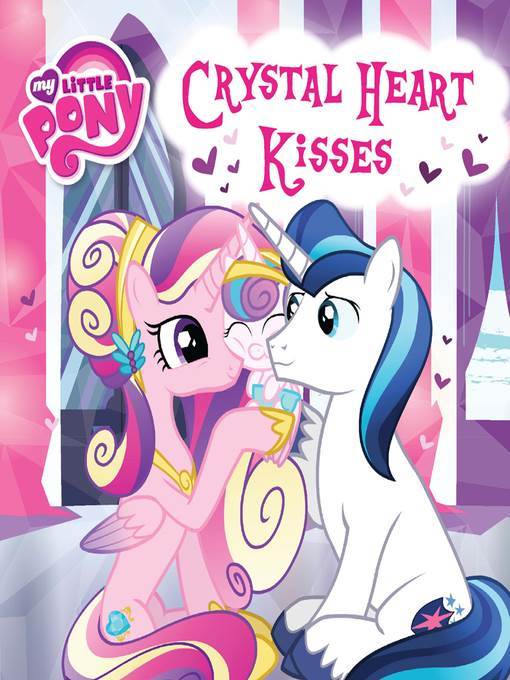 My Little Pony--Crystal Heart Kisses