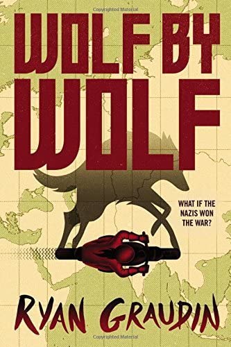 Wolf by Wolf: One girl&rsquo;s mission to win a race and kill Hitler (Wolf by Wolf, 1)