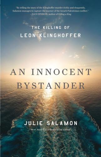 Innocent bystander : the killing of Leon Klinghoffer