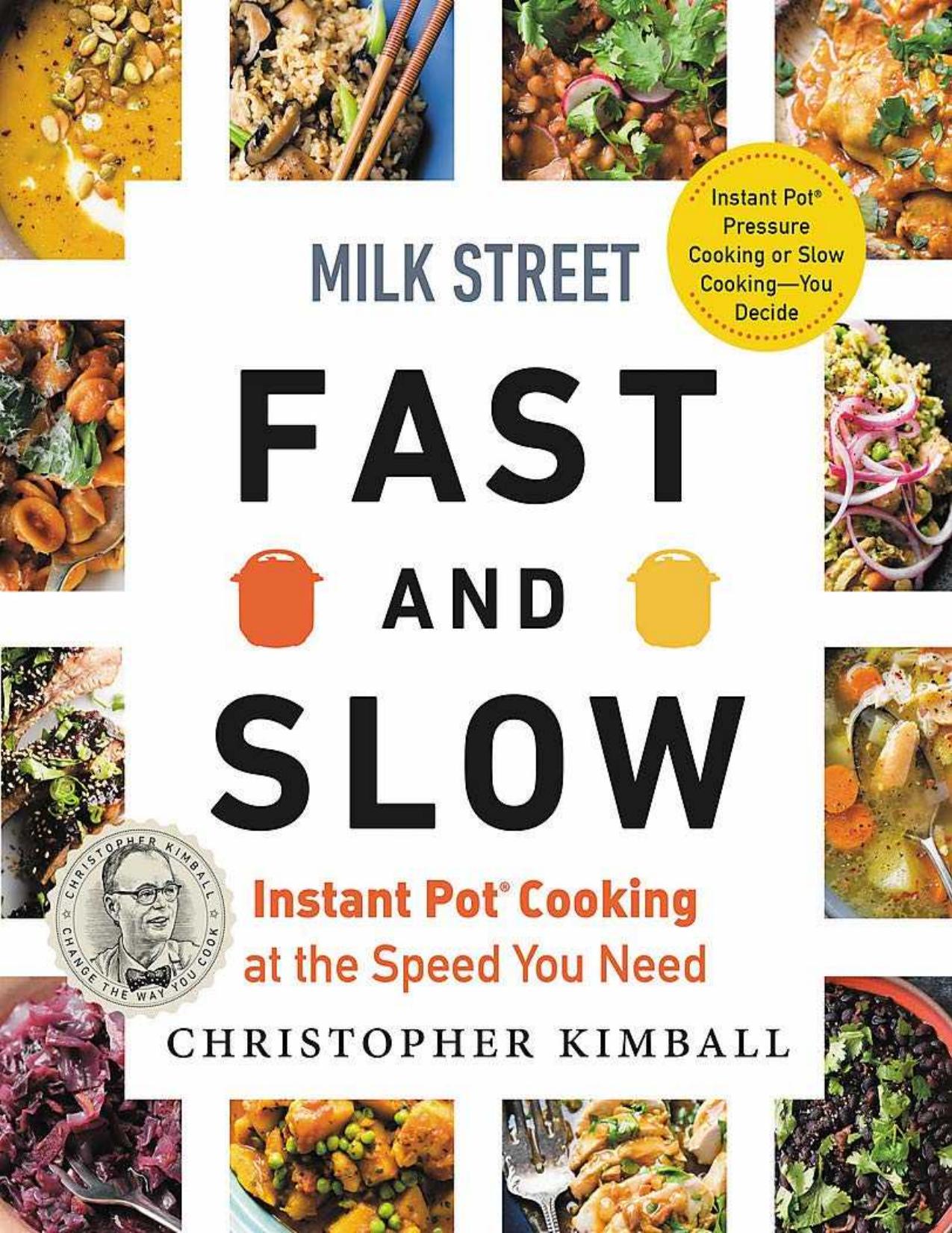 Milk Street Fast and Slow