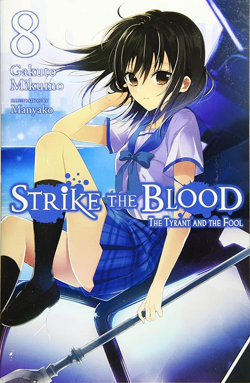 Strike the Blood, Vol. 8 (light novel) (Strike the Blood, 8)