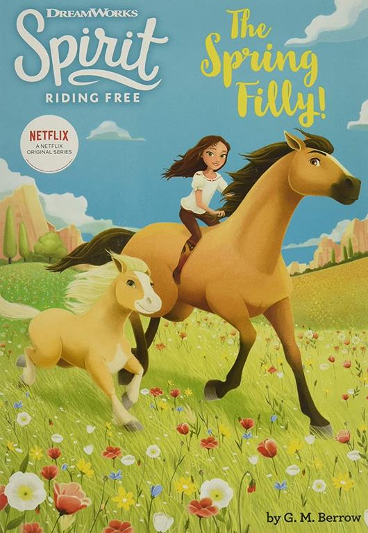 Spirit Riding Free: The Spring Filly!