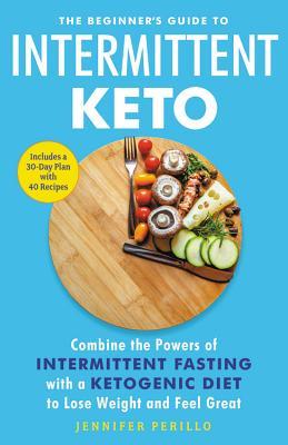 The Beginner's Guide to Intermittent Keto