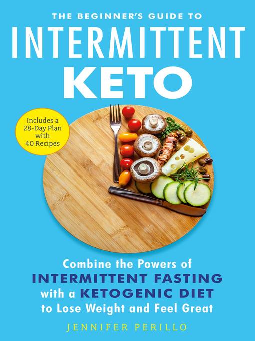 The Beginner's Guide to Intermittent Keto