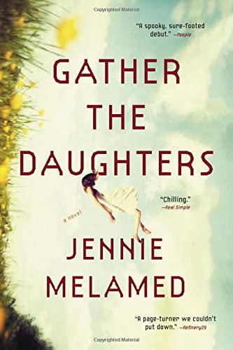 Gather the Daughters: A Novel