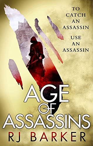 Age of Assassins (The Wounded Kingdom, 1)