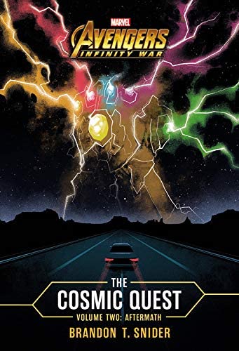 MARVEL's Avengers: Infinity War: The Cosmic Quest Volume Two: Aftermath (Cosmic Quest, 2)