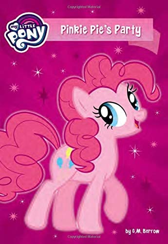 My Little Pony: Pinkie Pie's Party (My Little Pony (Little, Brown & Company))